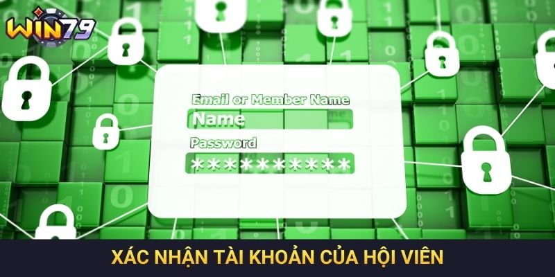 Xác nhận tài khoản của hội viên