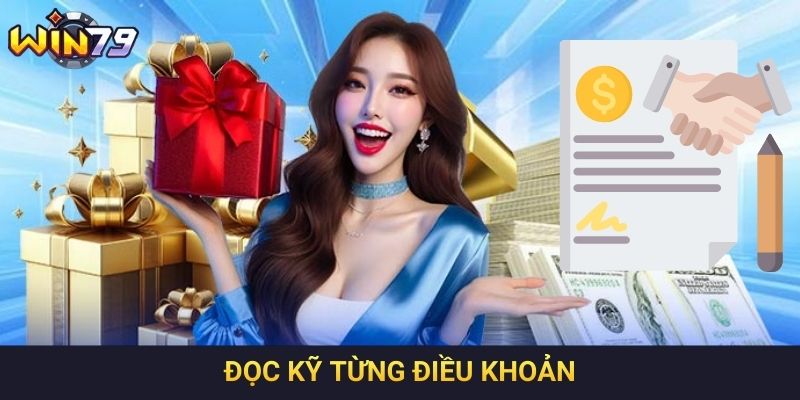 Đọc kỹ từng điều khoản
