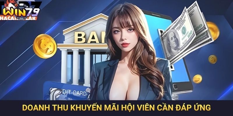 Doanh thu khuyến mãi hội viên cần đáp ứng