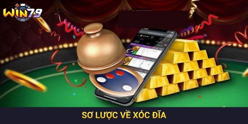 Sơ lược về xóc đĩa